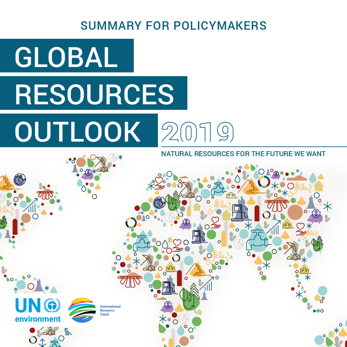 Global Resources Outlook 2019 summary policymakers EN | Resource Panel